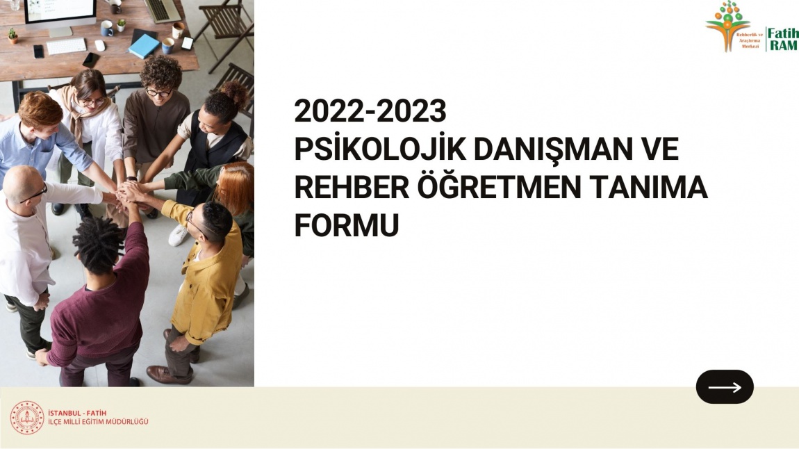 2022-2023 Eğitim Öğretim Yılı Fatih İlçesi Psikolojik Danışman ve Rehber Öğretmen Bilgi Formu